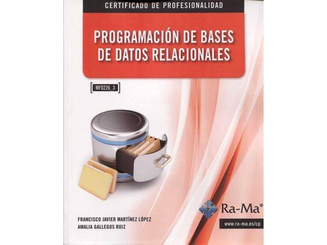 Livro Programación de bases de datos relacionales de Francisco Javier Martínez López (Espanhol)