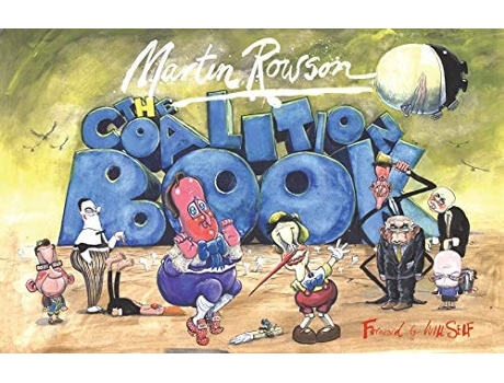 Livro The Coalition Book de Martin Rowson (Inglês - Capa Dura)
