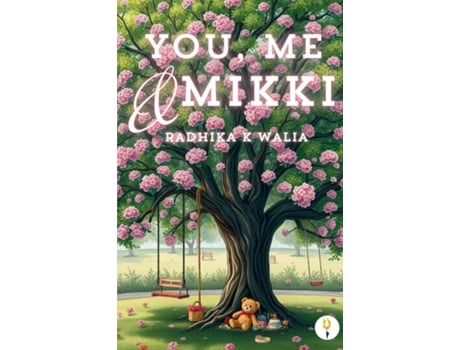 Livro You, Me and Mikki de Radhika Walia (Inglês)
