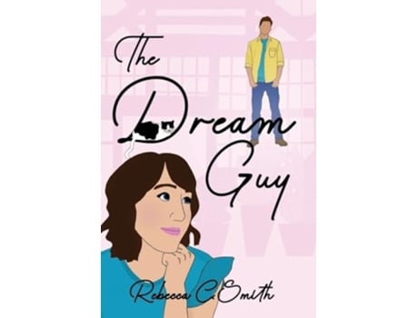 Livro The Dream Guy de Rebecca C Smith (Inglês - Capa Dura)