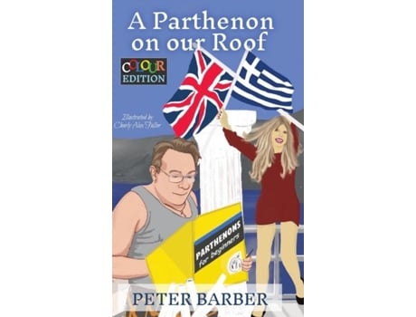 Livro A Parthenon On Our Roof - Colour Edition De Peter Barber (inglês)