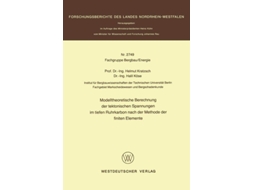 Livro Modelltheoretische Berechnung Der Tektonischen Spannungen Im Tiefen Ruhrkarbon Nach Der Methode Der Finiten Elemente De Helmut Kratzsch (alemão)