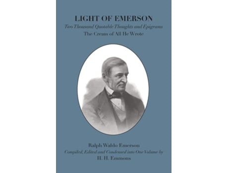 Livro Light Of Emerson The Cream Of All He Wrote De Ralph Waldo Emerson (inglês)