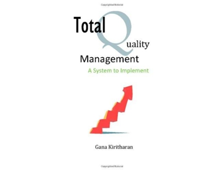 Livro Total Quality Management A System to Implement de Gana Kiritharan (Inglês)