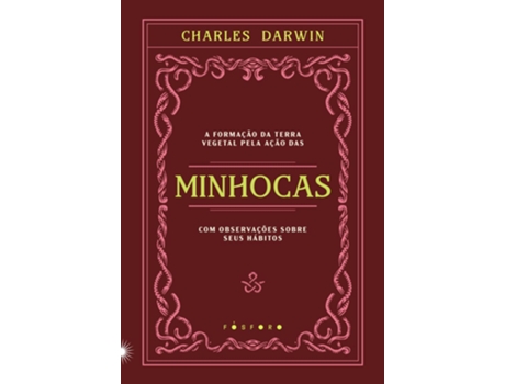 Livro A Formação Da Terra Vegetal Pela Ação Das Minhocas, Com Observações Sobre Seus Hábitos De Charles Darwin (português Do Brasil)