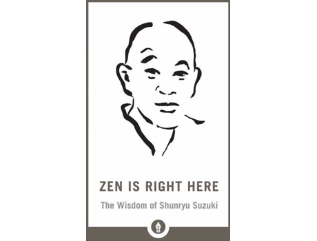 Livro Zen Is Right Here de David Chadwick