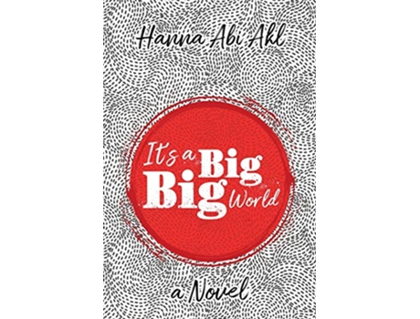 Livro Its a Big Big World de Abi Akl Hanna (Inglês)