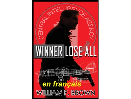 Livro Winner Lose All, en français de William F Brown (Inglês)
