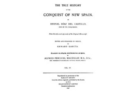 Livro True History of the Conquest of New Spain, Volume 4 de Bernal Diaz del Castillo (Inglês - Capa Dura)