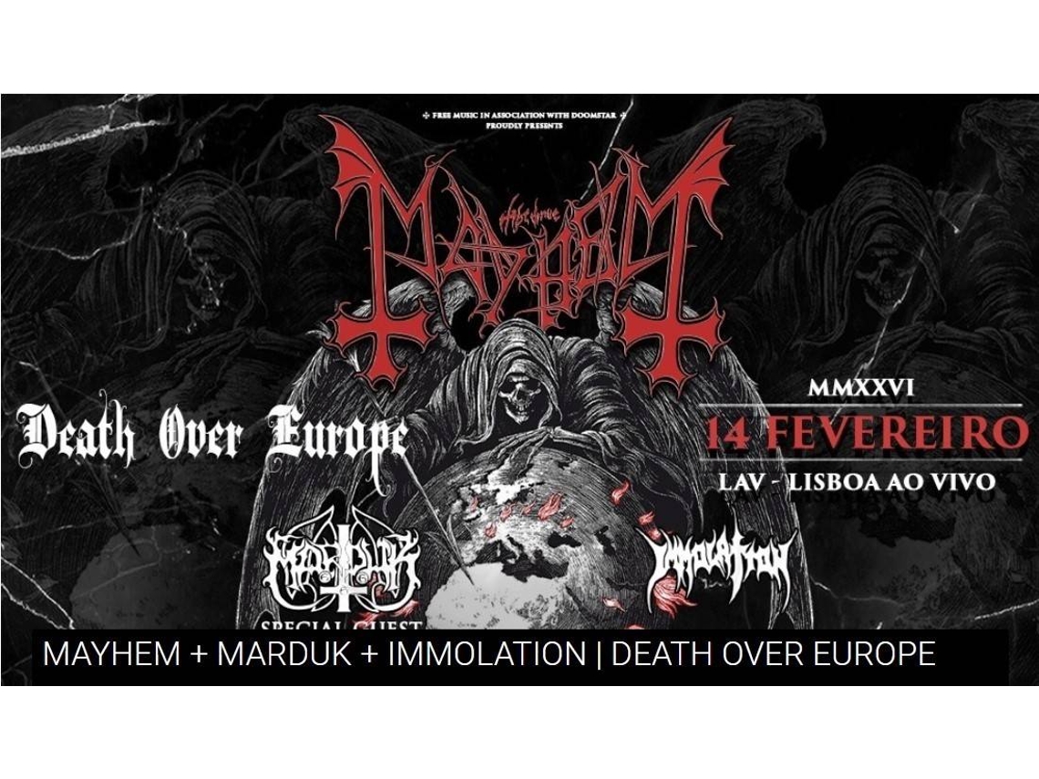 Bilhete MAYHEM + MARDUK + IMMOLATION | DEATH OVER EUROPE