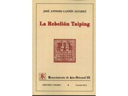 Livro La Rebelión Taiping de Jose Antonio Canton Álvarez (Espanhol)