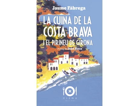 Livro La Cuina De La Costa Brava I El Pirineu De Girona de Jaume Fàbrega Colom (Catalão)