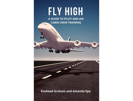 Livro FLY HIGH de Rasheed Graham e Amanda Epe (Inglês)