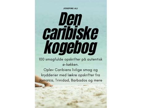 Livro Den caribiske kogebog de Josefine Ali (Inglês)