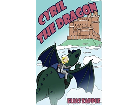 Livro Cyril the Dragon The Jellybean the Dragon Stories de Elias Zapple (Inglês)