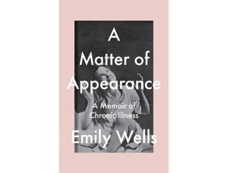 Livro A Matter Of Appearance de Emily Wells (Inglês)