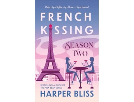 Livro French Kissing Season Two De Harper Bliss (inglês)
