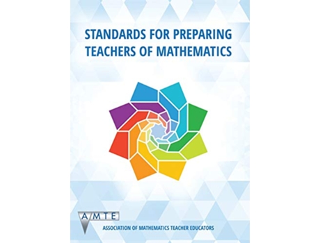 Livro Standards for Preparing Teachers of Mathematics de Nadine Bezuk, Jennifer M Bay-Williams et al. (Inglês - Capa Dura)