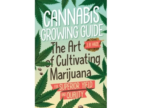 Livro Cannabis Growing Guide de JB Haze (Inglês)