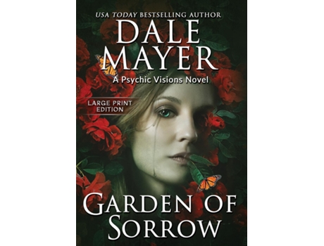 Livro Garden of Sorrow A Psychic Visions Novel de Dale Mayer (Inglês)
