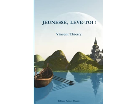 Livro JEUNESSE LEVETOI French Edition de VINCENT THIERRY (Francês)