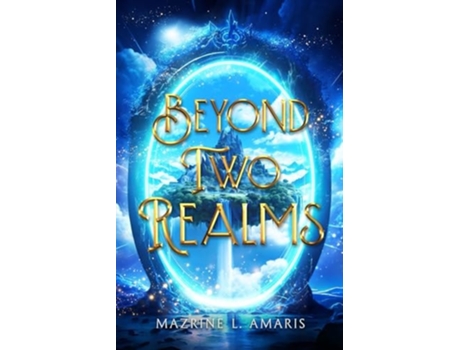 Livro Beyond Two Realms de Mazrine L Amaris (Inglês)
