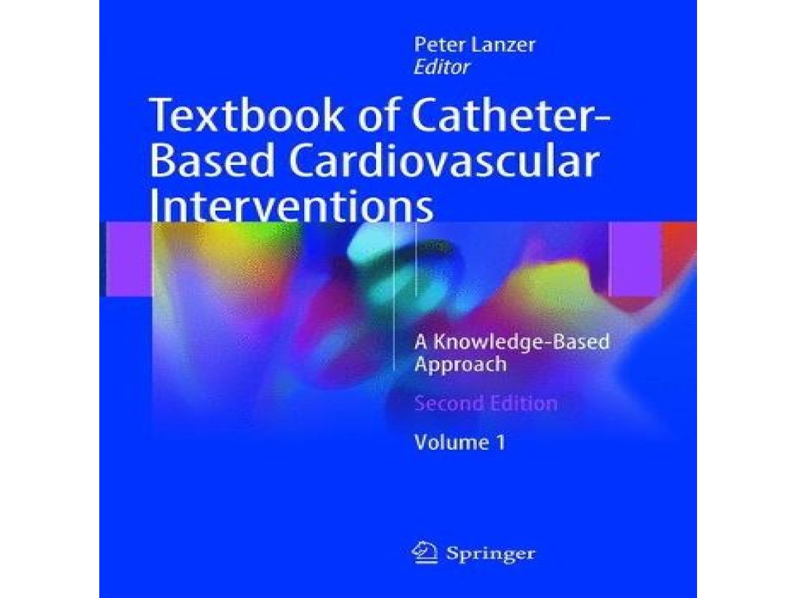 Livro Textbook of Catheter-Based Cardiovascular Interventions de Springer Nature Switzerland AG (Inglês)