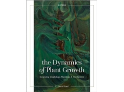 Livro Dynamics of Plant Growth de E David Ford (Inglês)