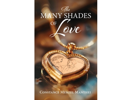 Livro The Many Shades of Love de Constance Manthei (Inglês)