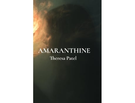 Livro AMARANTHINE de Theresa Patel (Inglês)