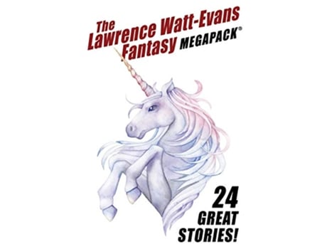 Livro The Lawrence WattEvans Fantasy MEGAPACK® de Lawrence WattEvans (Inglês)