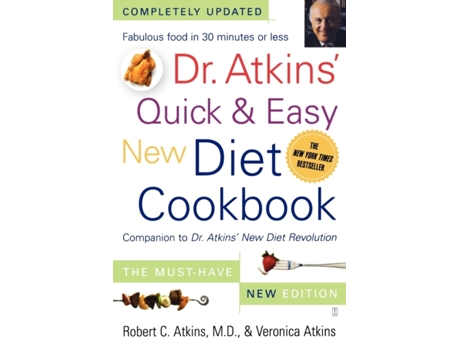 Livro Dr. Atkins' Quick & Easy New Diet Cookbook: Companion to Dr. Atkins' New Diet Revolution Robert C. Atkins (Inglês)