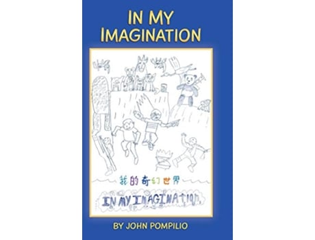 Livro In My Imagination de John Pompilio (Inglês)