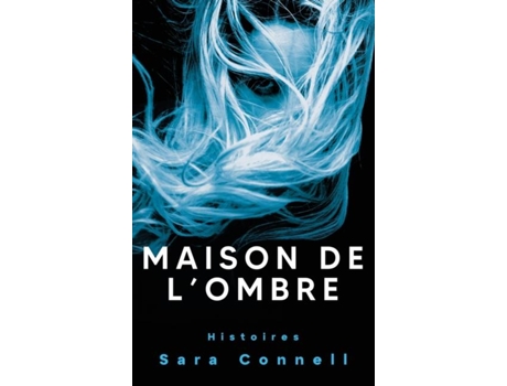 Livro Maison de lOmbre de Sara Connell (Inglês)