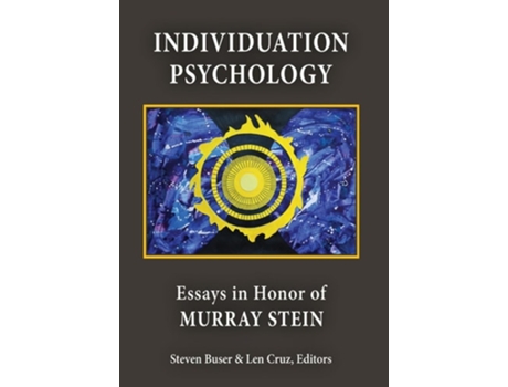 Livro Individuation Psychology Essays in Honor of Murray Stein de Stein e Murray (Inglês - Capa Dura)