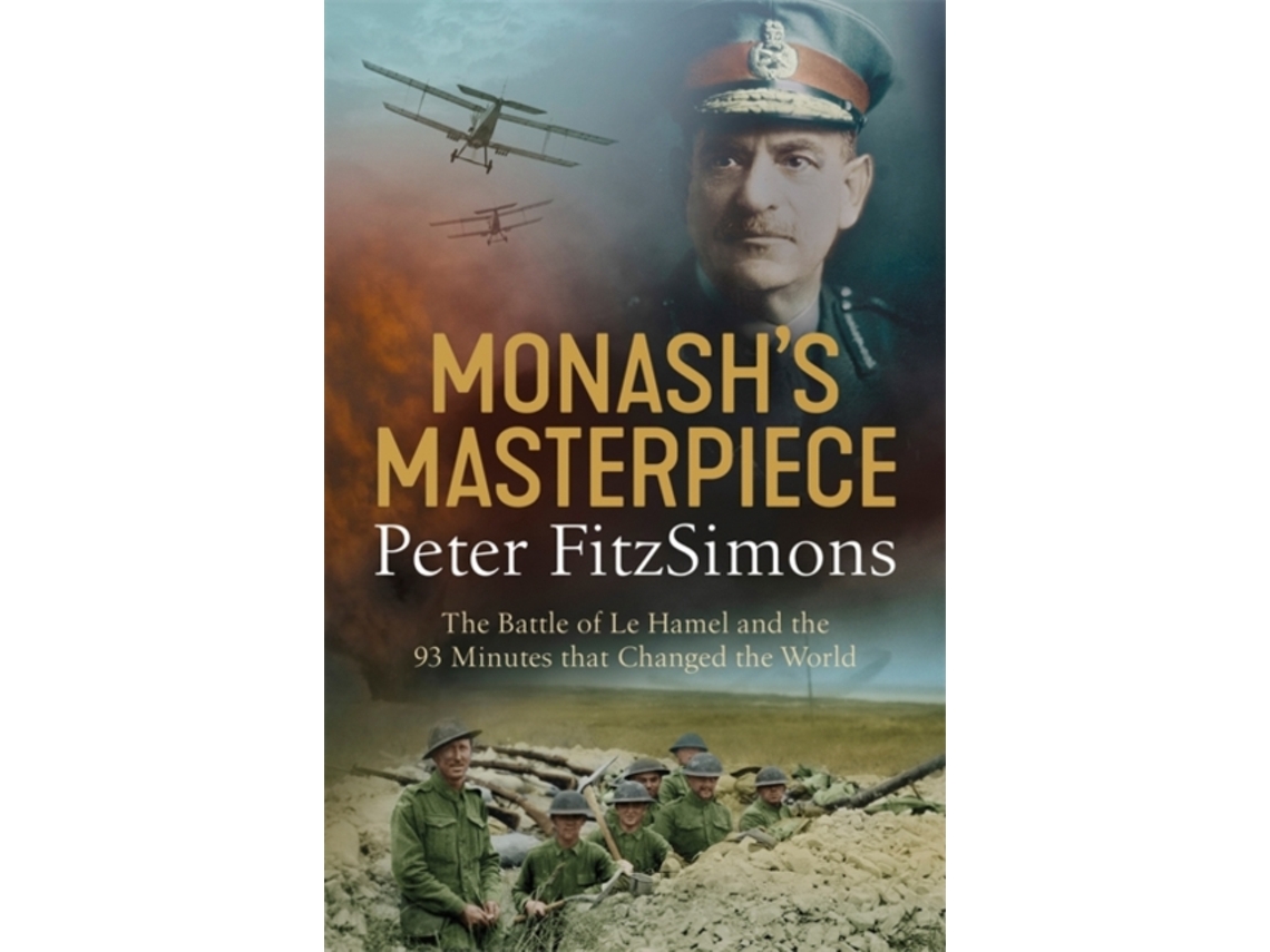 Livro Monashs Masterpiece de Peter Fitzsimons (Inglês)