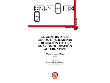 Livro Contrato De Cesión De Solar Por Edificación Futura Una Configuración Alternativa de Manuel Seda Mora (Espanhol)