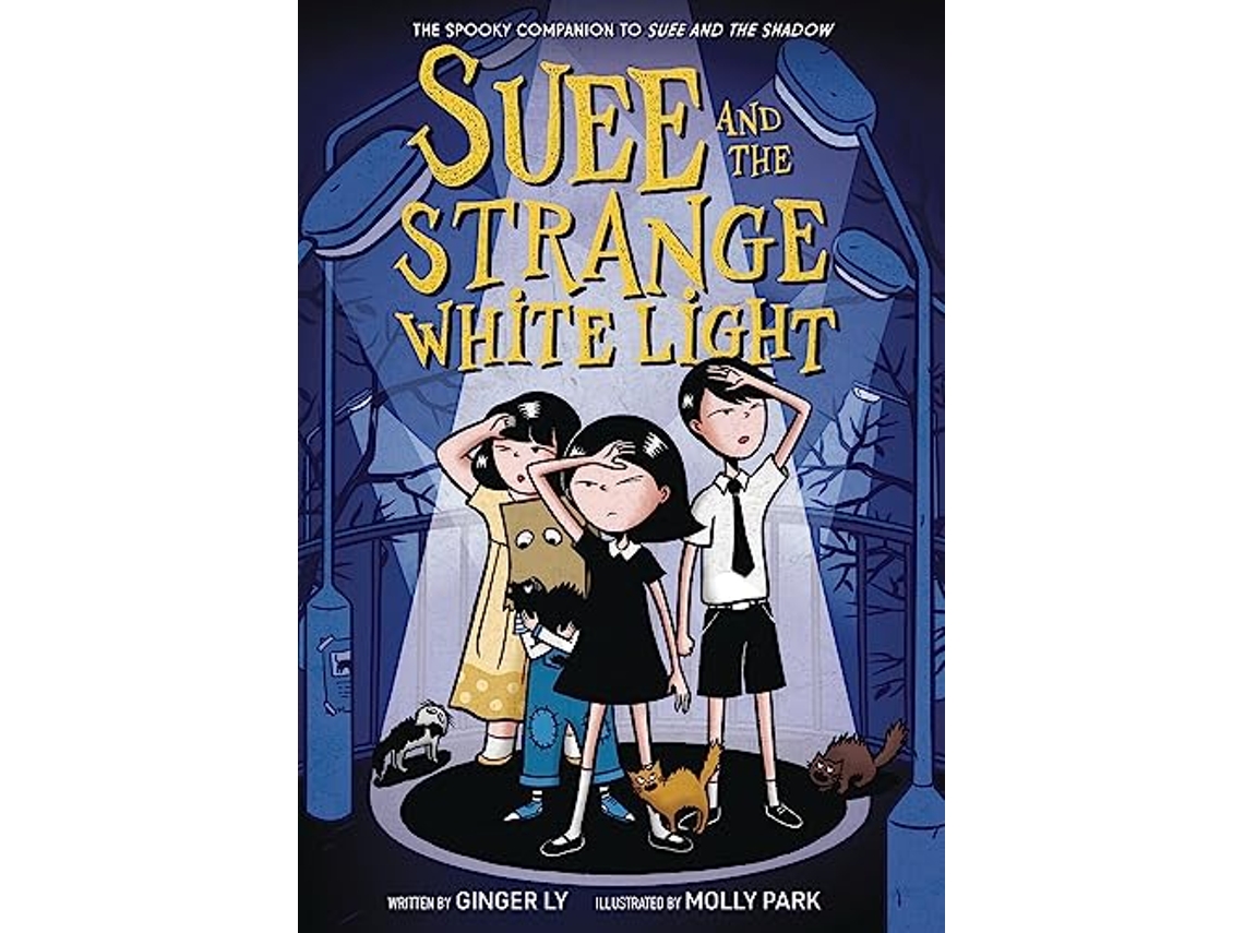 Livro Suee and the Strange White Light de Ginger Ly (Inglês - Capa Dura)