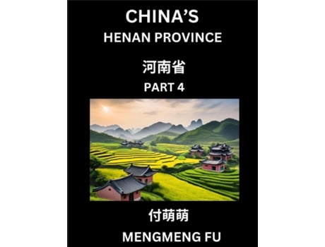Livro Chinas Henan Province - Learn Chinese Characters, Words, Phrases with Chinese Names, Surnames and Geography de Mengmeng Fu (Inglês)
