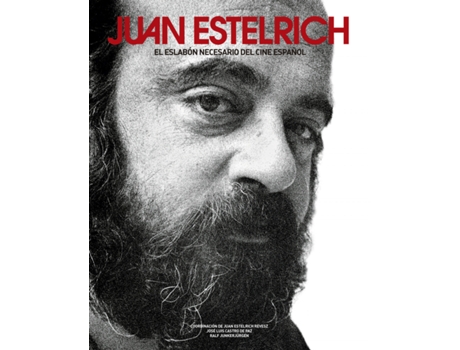 Livro Juan Estelrich, El Eslabón Necesario Del Cine Español de Castro De Paz José Luis (Espanhol)