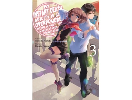Livro My Instant Death Ability Is So Overpowered, No One in This Other World Stands a Chance Against Me!, Vol. 3 de Tsuyoshi Fujitaka (Inglês)