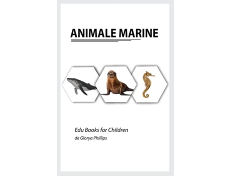 Livro Animale Marine De Glorya Phillips (romeno)