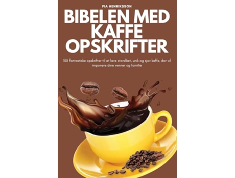 Livro Bibelen Med Kaffe Opskrifter Danish Edition de Pia Henriksson (Dinamarquês)