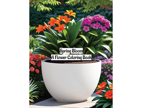 Livro Spring Bloom A Flower Coloring Book de Jibril Kotita (Inglês)