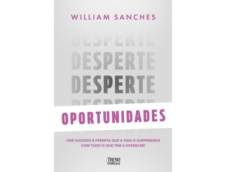 Livro Desperte Oportunidades De William Sanches (português Do Brasil)