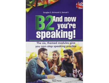 Livro B2 And Now YouRe Speaking de Elisabeth Douglas (Inglês)