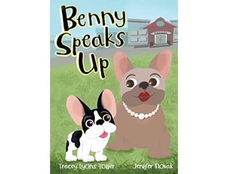 Livro Benny Speaks Up de Tracey Tozier (Inglês - Capa Dura)