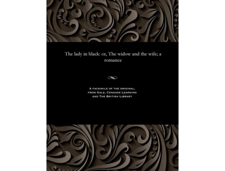 Livro The Lady In Black Or, The Widow And The Wife A Romance De Thomas Peckett Prest (inglês)