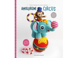 Livro amigurumi circus de joke vermeiren (inglês)