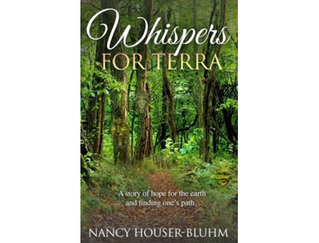 Livro Whispers For Terra De Nancy Houser-bluhm (inglês)